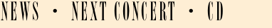 news, next concert, konzerttermine
